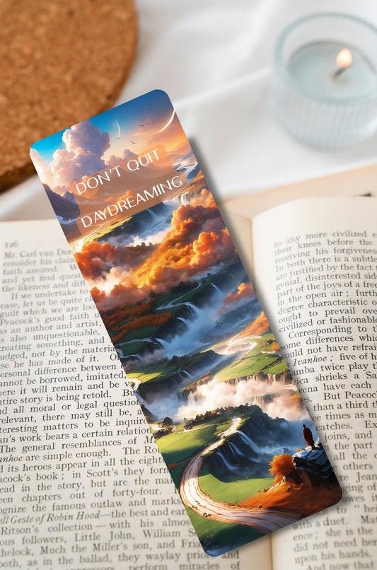 Don't Quit Daydreaming Long Bookmark 2×6"