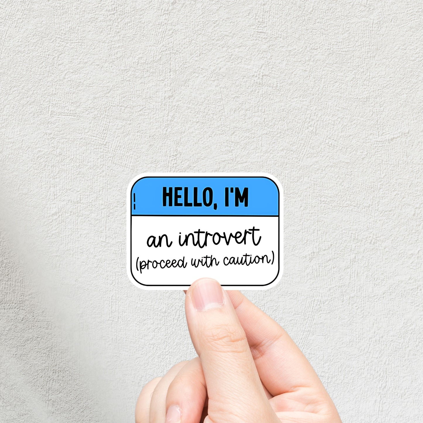 "Hello, I'M An Introvert 3inch Glossy Water Proof Vinyl Sticker Great for Water Bottles, Journals, Laptops, E-Readers