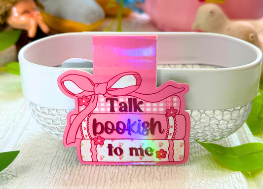 "Talk Bookish To Me" Holographic Magnetic Bookmark
